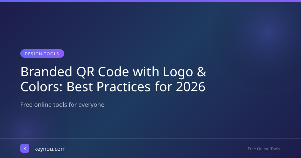 Branded QR Code with Logo & Colors: Best Practices for 2026