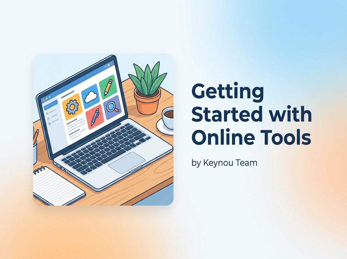Getting Started with Online Tools