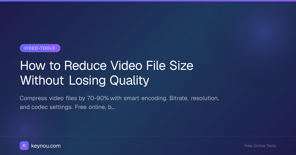 How to Reduce Video File Size Without Losing Quality